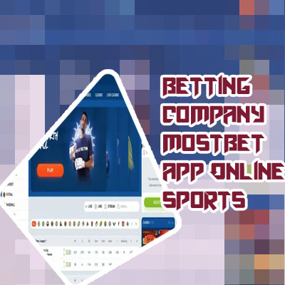 Betting company mostbet