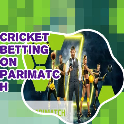 Parimatch cricket betting